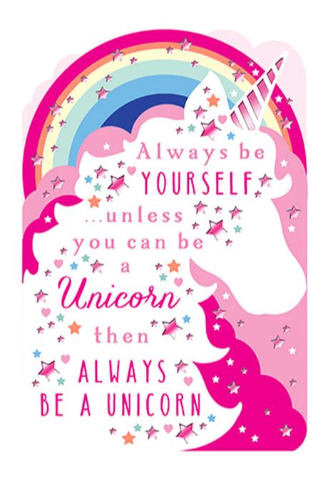 Always Be A Unicorn