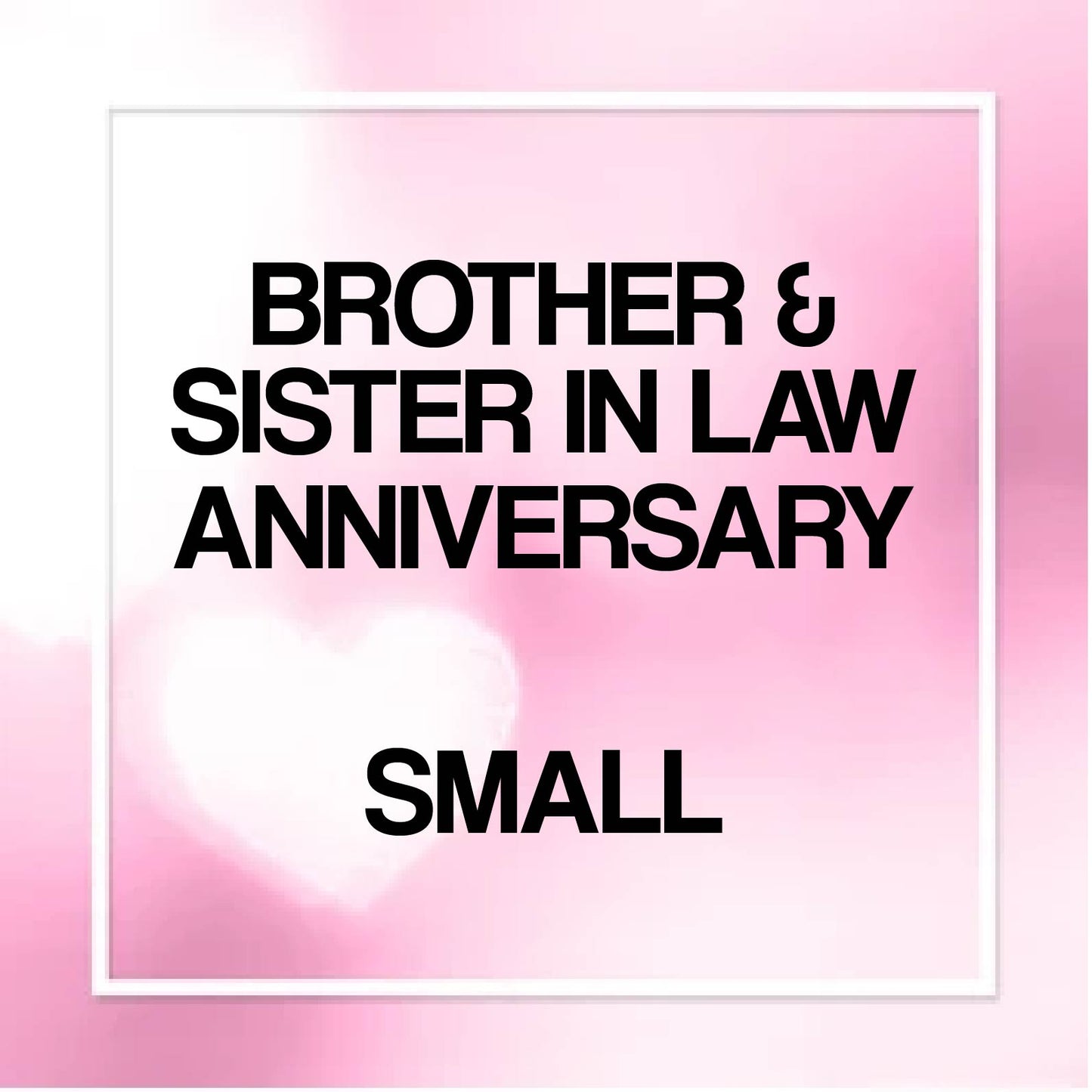 Brother & Sister In Law Anniversary