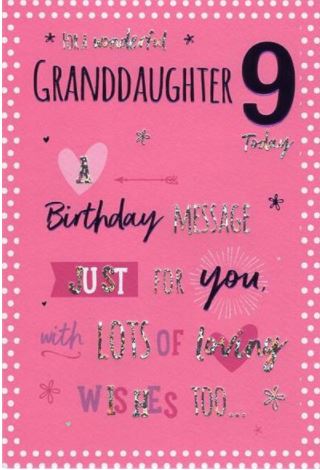 Granddaughter Age 9