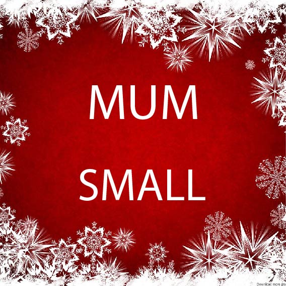 Mum Small