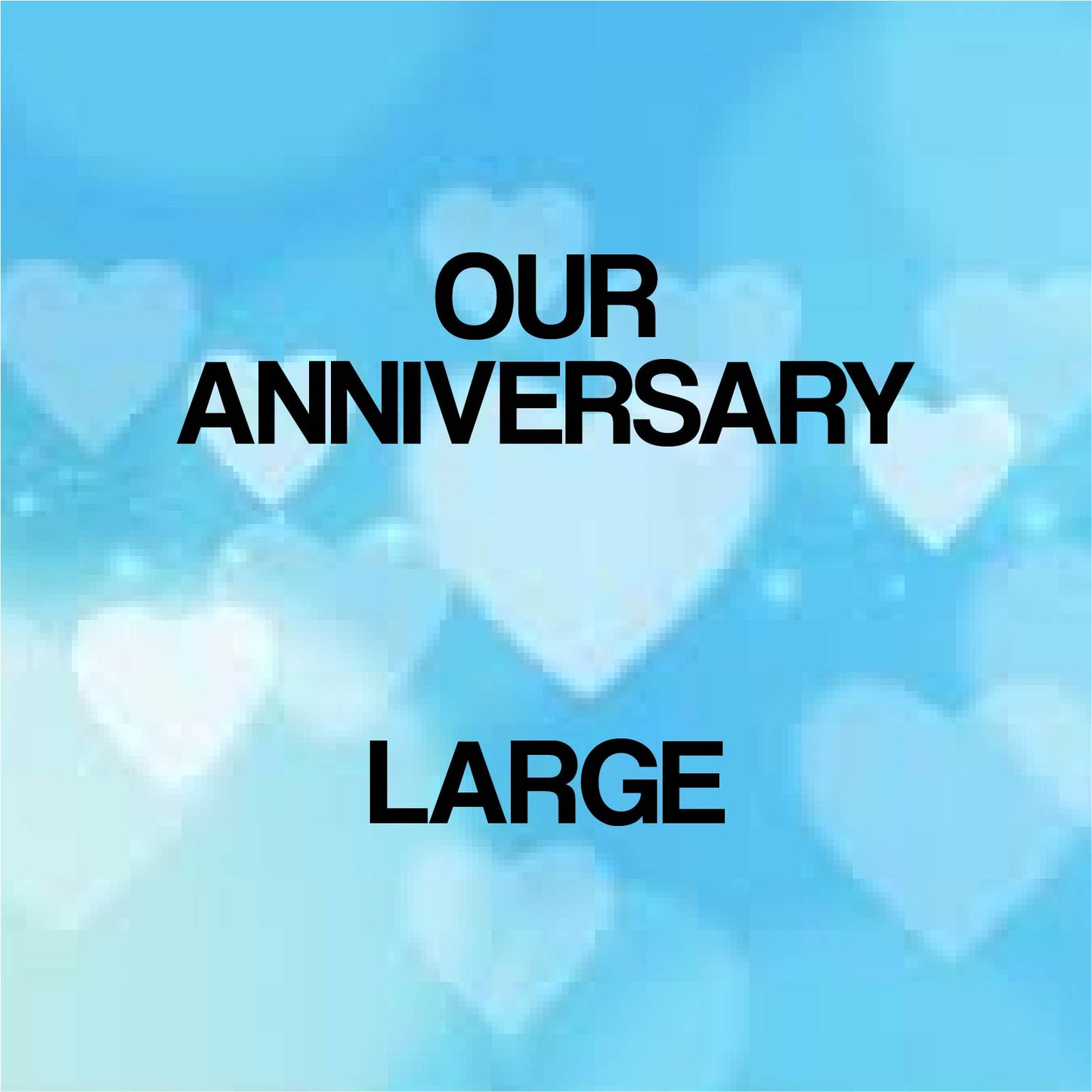 Our Anniversary