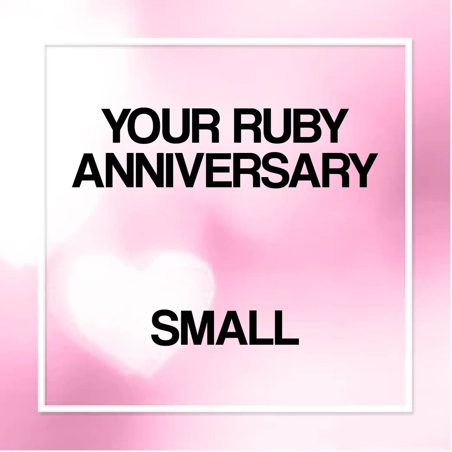 Your Ruby Anniversary