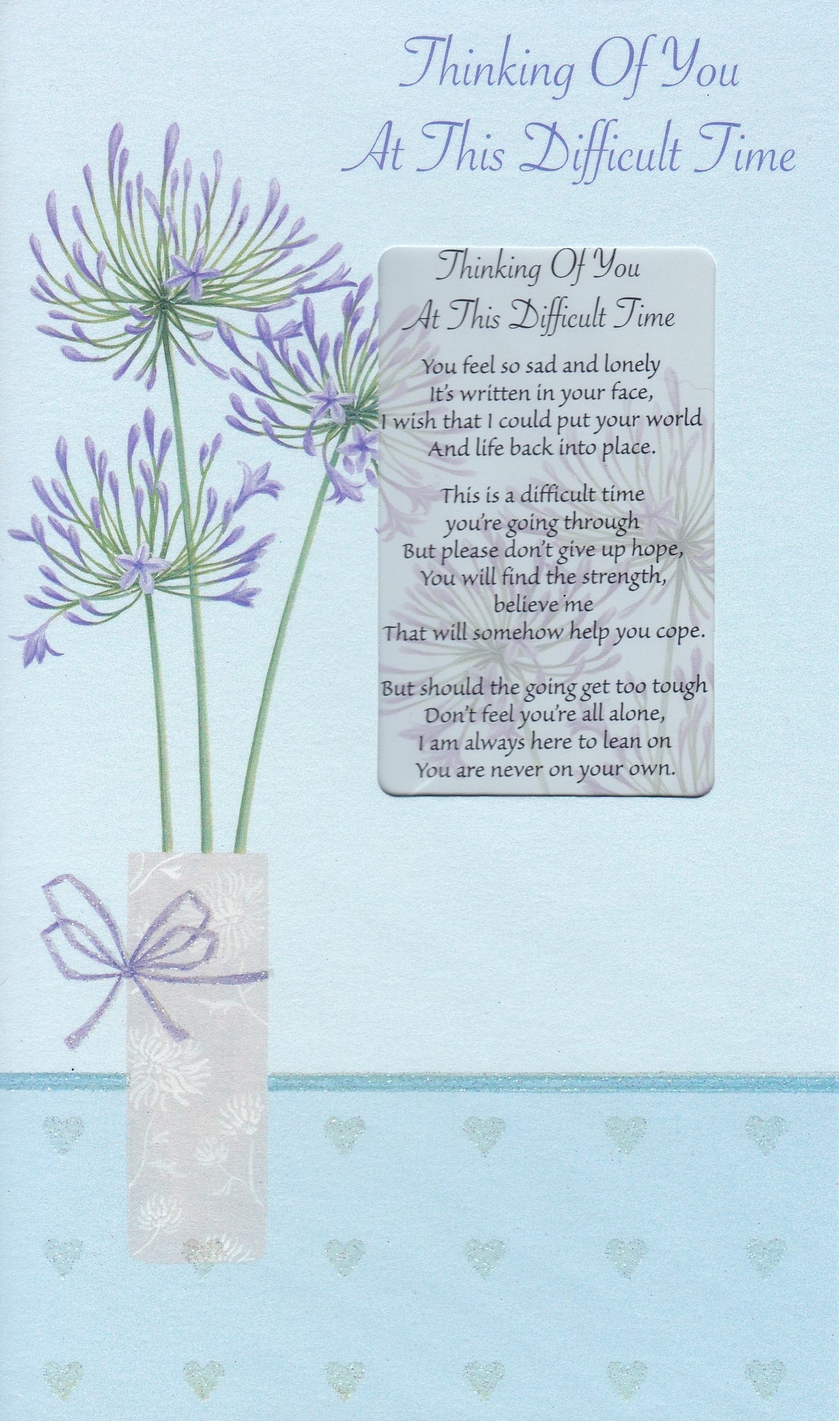 Thinking of you / Difficult Time Keepsake Card