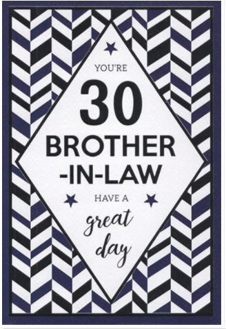Brother in Law Age 30