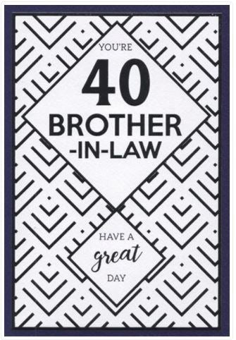 Brother in Law Age 40