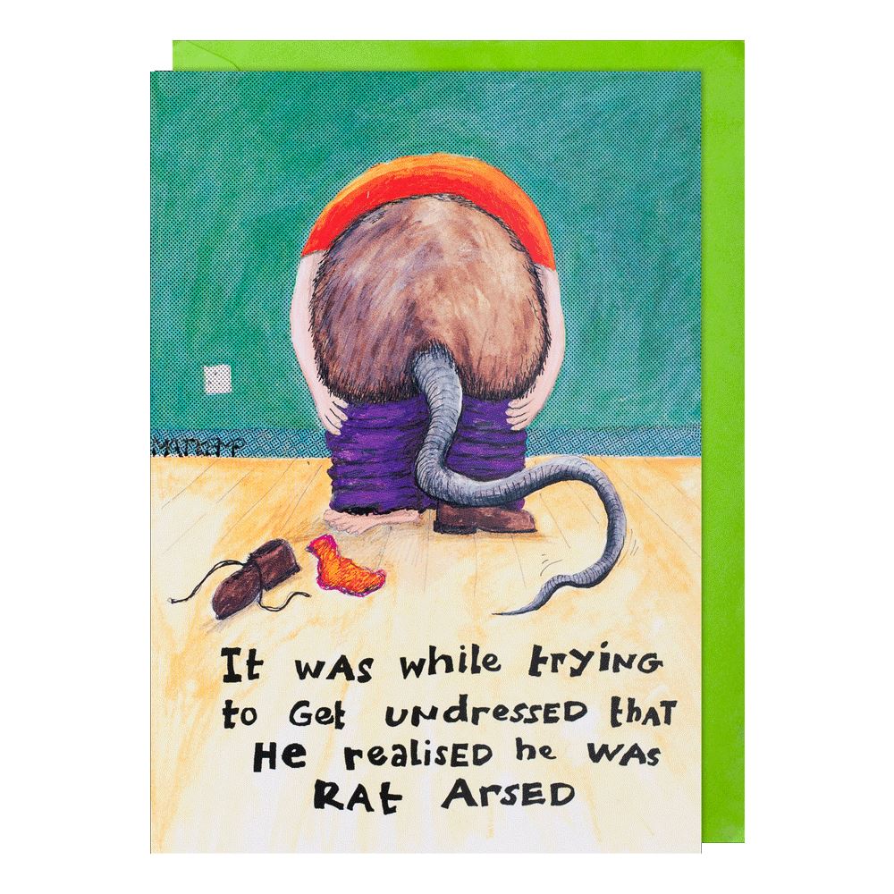 Rat Arsed