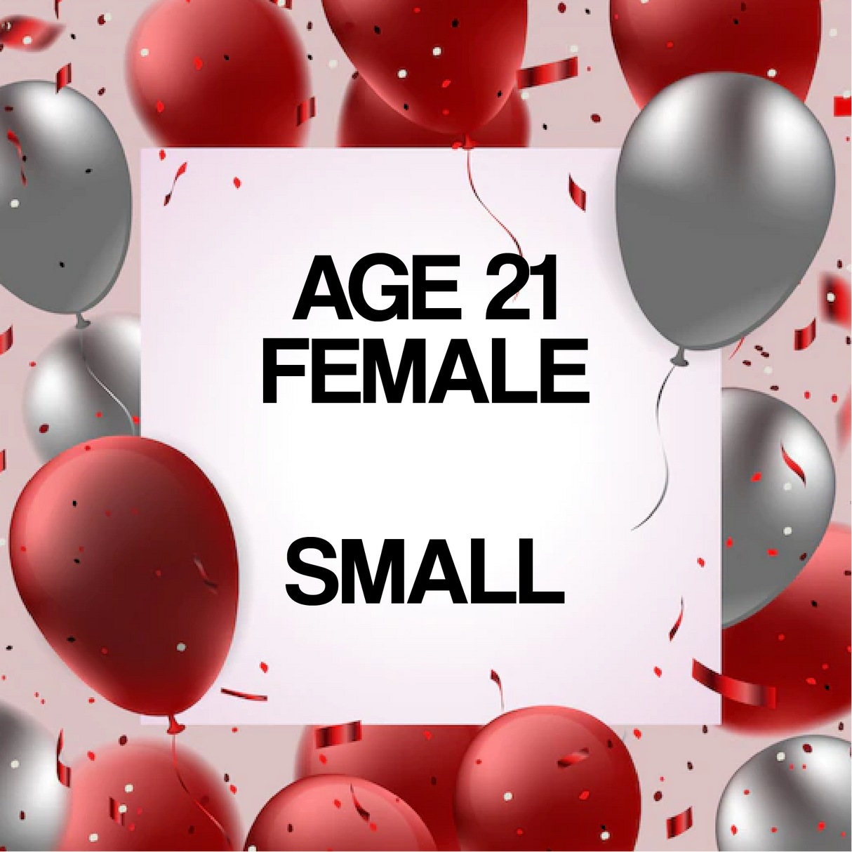 Age 21 Female