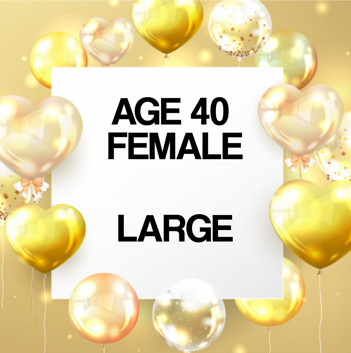 Age 40 Female