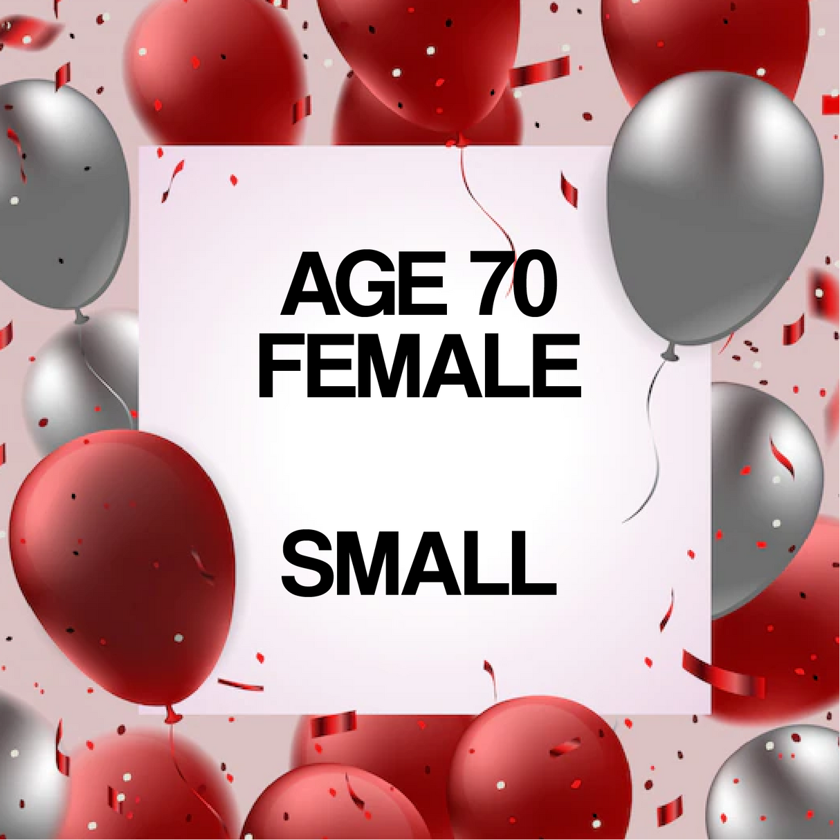 Age 70 Female