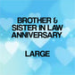 Brother & Sister In Law Anniversary