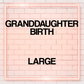 Birth - Granddaughter