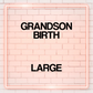 Birth - Grandson
