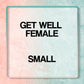 Get Well Female