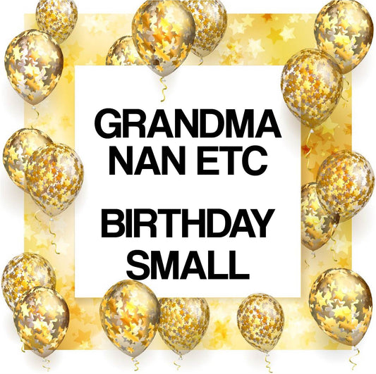 Grandma/Nan/Gran etc