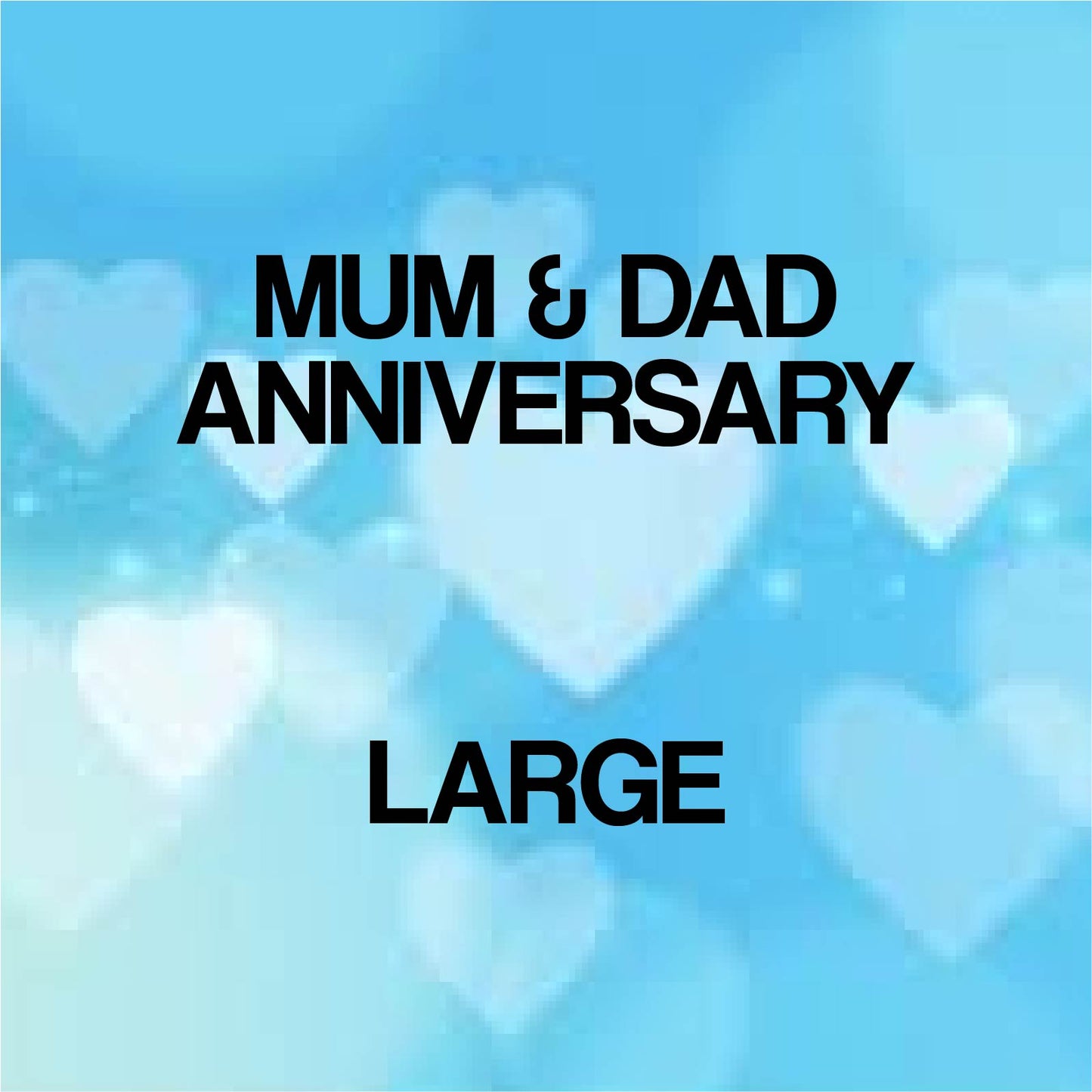 Mum & Dad Anniversary