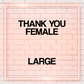 Thank You Female