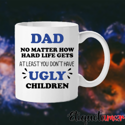 Mug: Dad Ugly Children