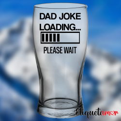 Pint Glass: Dad Joke Loading
