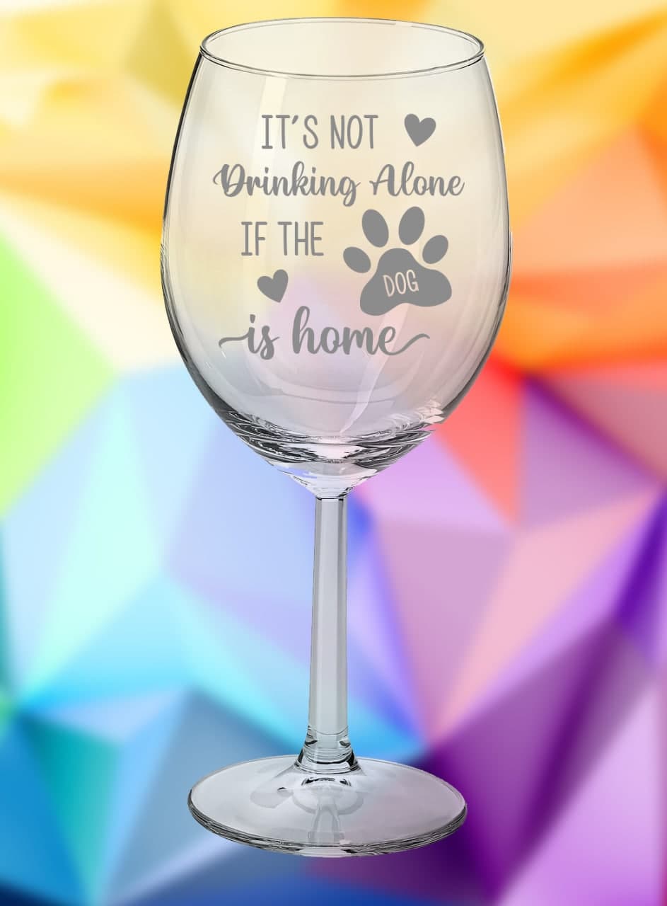 Wine Glass: Drinking Alone - Dog Home